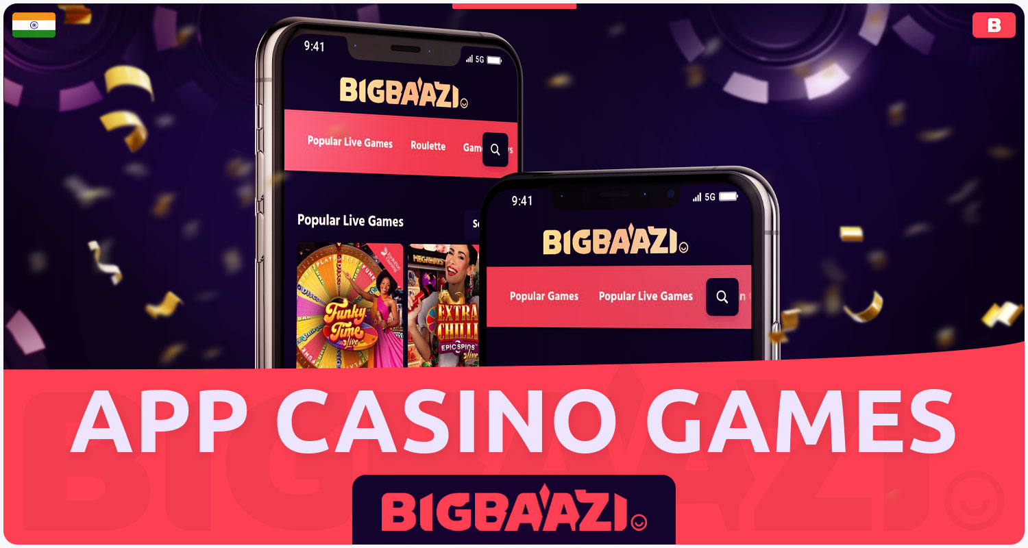 Detailed Review of the Casino Section in the Bigbaazi India Mobile Application