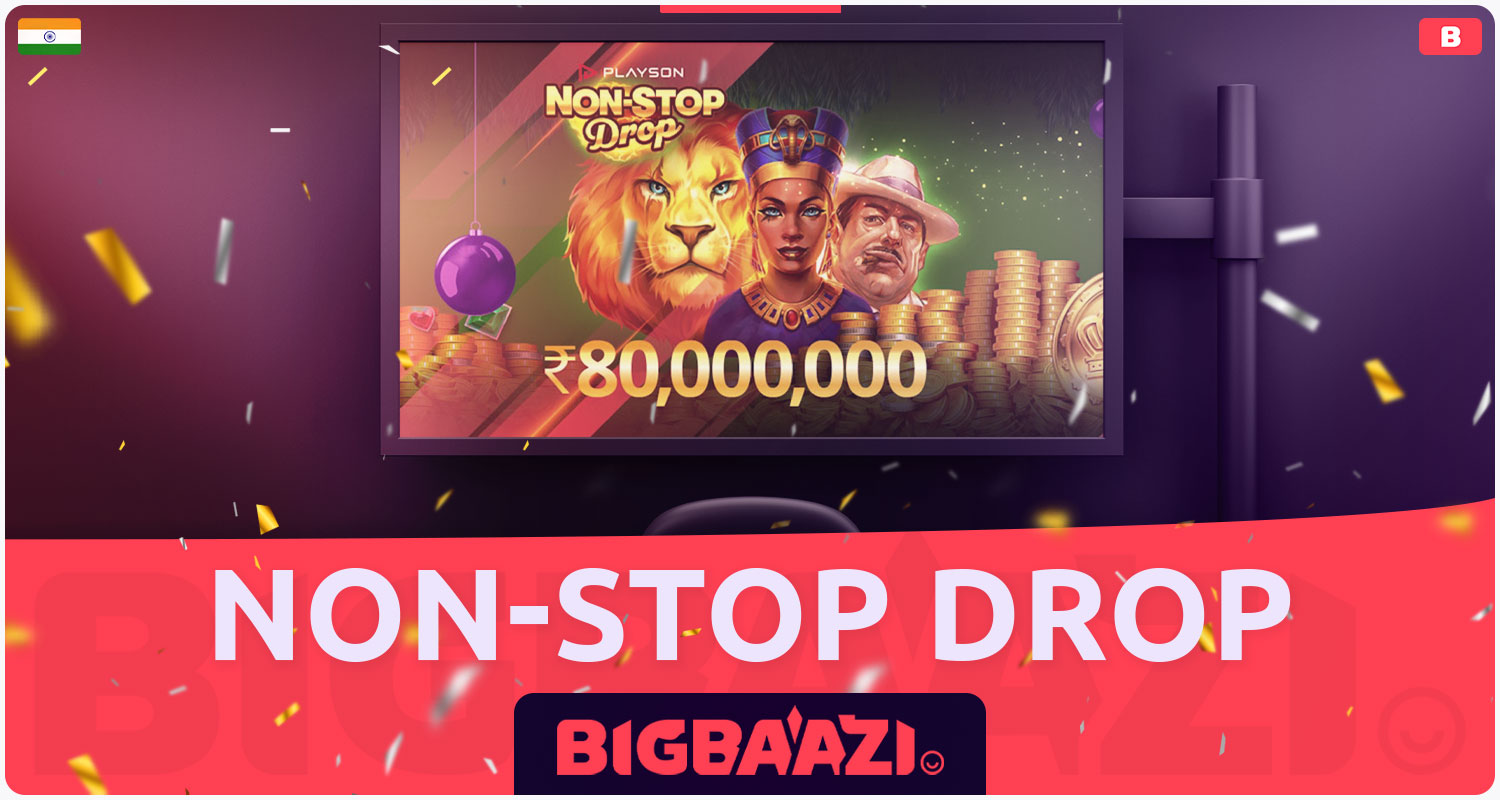 Detailed description of 'Non-Stop Drop' on the Bigbaazi India platform